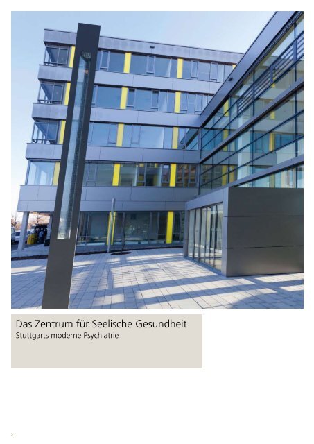 Das Zentrum für Seelische Gesundheit - Klinikum Stuttgart