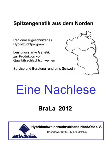 BraLa-2012-Eine Nachlese - Hybridschweinezuchtverband Nord ...