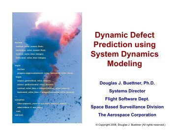 Dynamic Defect P di ti i Prediction using System Dynamics ... - SSTC