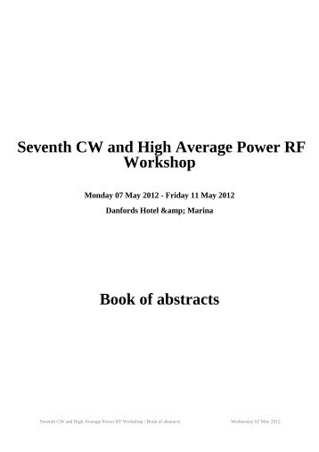 Seventh CW and High Average Power RF Workshop Book of abstracts