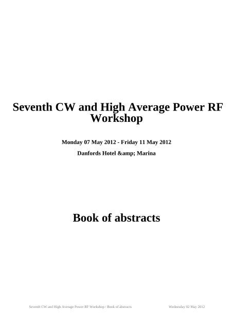 Seventh CW and High Average Power RF Workshop Book of abstracts