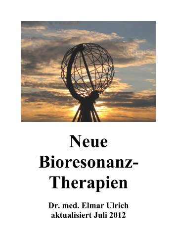 Neue Bioresonanz- Therapien - Dr. med. Elmar Ulrich