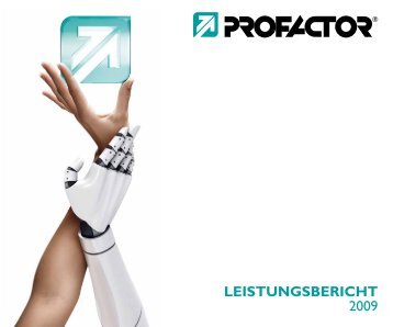 LEISTUNGSBERICHT 2009 - PROFACTOR GmbH