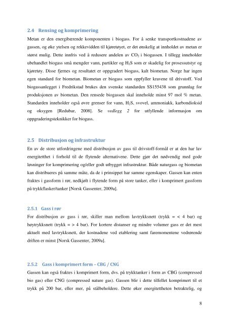 Potensialet for produksjon og bruk av biogass som - NTNU