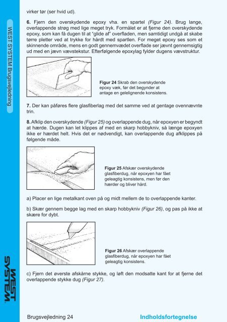 Brugsvejledning og produktkatalog - WEST SYSTEM Epoxy