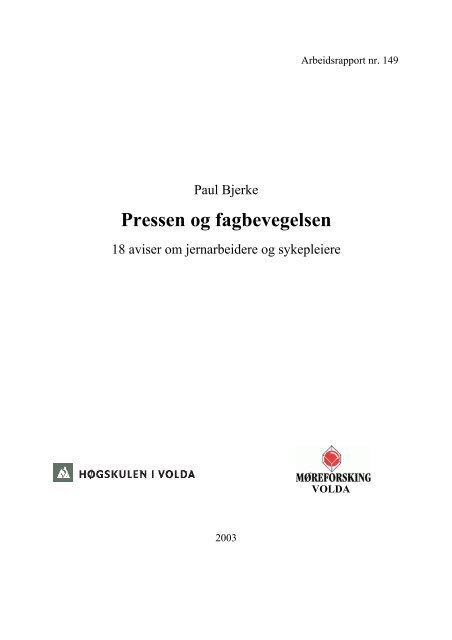 Pressen og fagbevegelsen - Høgskulen i Volda