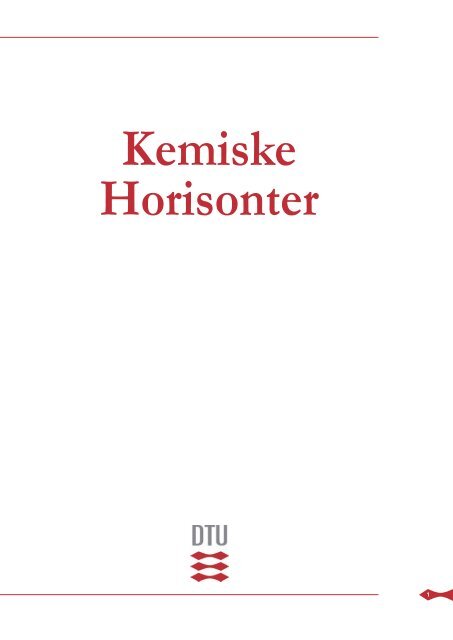 Horisonter - Danmarks Universitet: Kemisk Institut