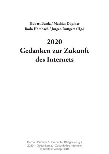 (Hg.) 2020 Gedanken zur Zukunft des Internets - Klartext Verlag