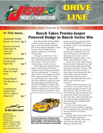 DRIVE LINE DRIVE LINE Busch Takes Penske-Jasper Powered ...