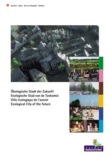 Ökologische Stadt der Zukunft - Stadt Aachen