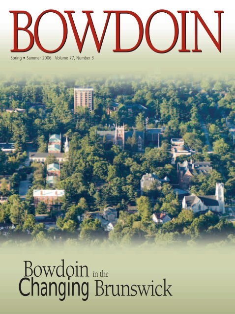Bowdoin Changing Brunswick - Bowdoin College