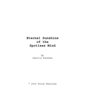Eternal Sunshine Of The Spotless Mind Script Secrets Beauteous Morni To True Love Sunshine Eternal Sunshine Of The Spotless Mind Script Secrets Beauteous Morni To True Love Sunshine