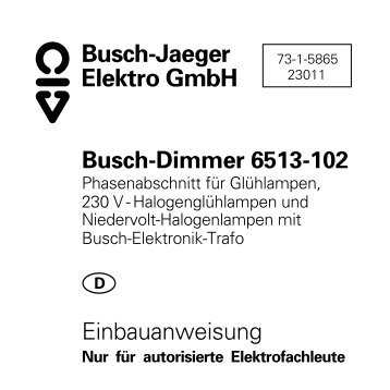 Busch-Dimmer 6513-102 Einbauanweisung Busch ... - prof-p-vogel.de