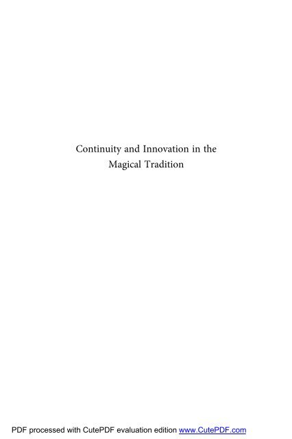 Continuity and Innovation in the Magical Tradition