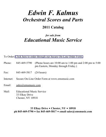 Edwin F. Kalmus Orchestral Scores and Parts 2011 Catalog ... - EMS