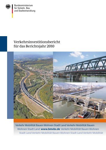 Verkehrsinvestitionsbericht für das Berichtsjahr 2010