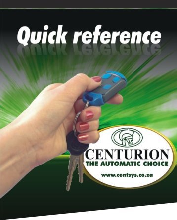 Quick reference guide pdf - Centurion Systems