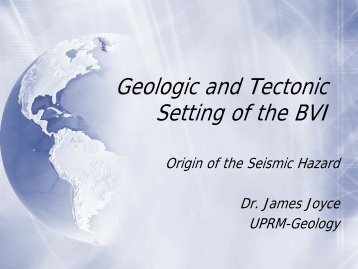 Geologic and Tectonic Setting of the BVI