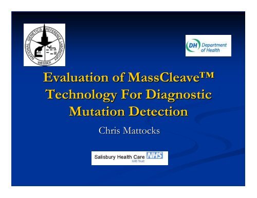 Evaluation of MassCleave™ Technology For Diagnostic Mutation ...