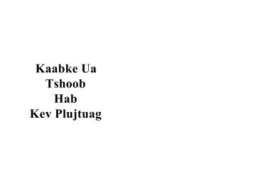 Kaabke Ua Tshoob Hab Kev Plujtuag - Hmong District