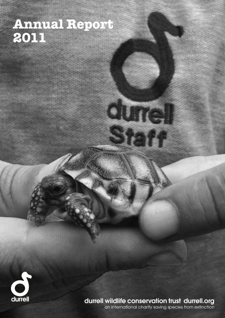 Annual Report 2011 - Durrell Wildlife Conservation Trust