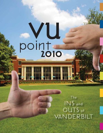 VUpoint 2010 — The Ins and Outs of Vanderbilt - Common Place ...