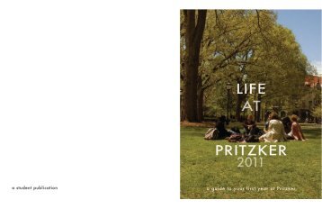 Life at Pritzker - Pritzker School of Medicine - University of Chicago