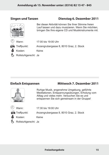 Anmeldung ab 15. November unter: (0316) 82 15 47 - 845