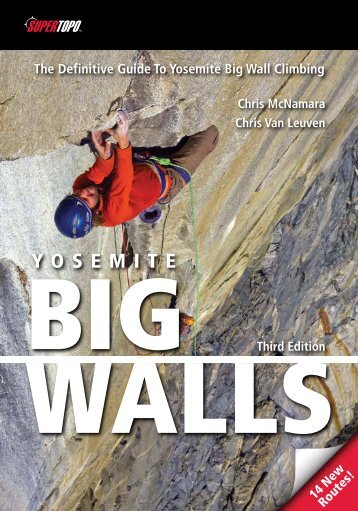 The Definitive Guide To Yosemite Big Wall Climbing - SuperTopo