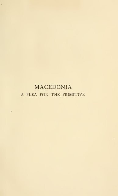 Macedonia, a plea for the primitive