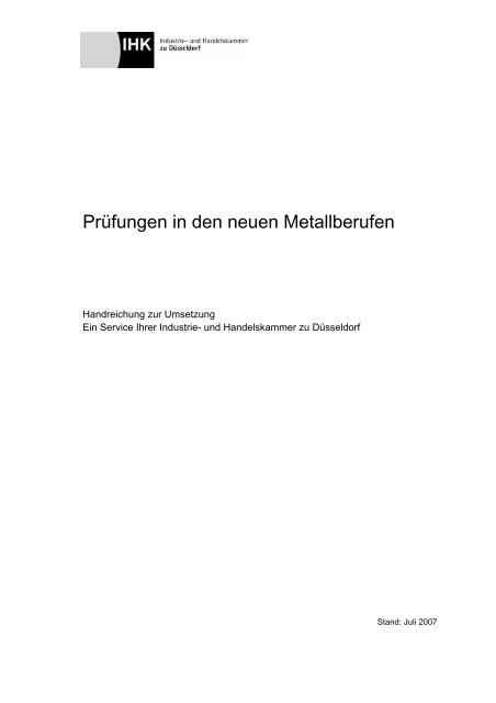 Prüfungen in den neuen Metallberufen - IHK zu Düsseldorf