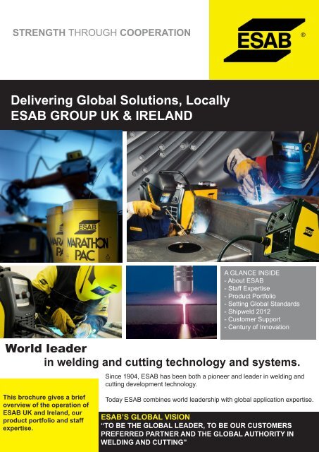 Delivering Global Solutions, Locally ESAB GROUP UK & IRELAND