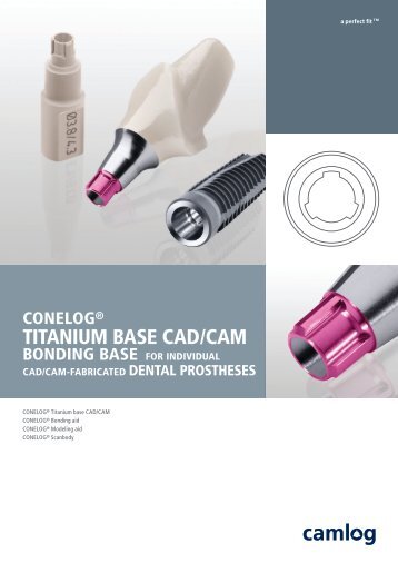 CONELOG Titanium Base CAD/CAM - Camlog
