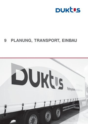 9 PLANUNG, TRANSPORT, EINBAU - Duktus