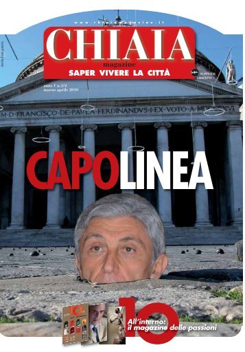 magazine SAPER VIVERE LA CITTÀ - CHIAIA MAGAZINE