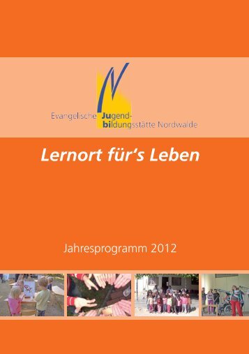 Lernort für's Leben - Evangelische Jugendbildungsstätte Nordwalde