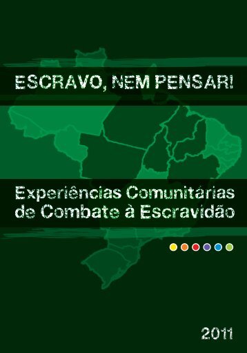 de Combate à Escravidão - Repórter Brasil