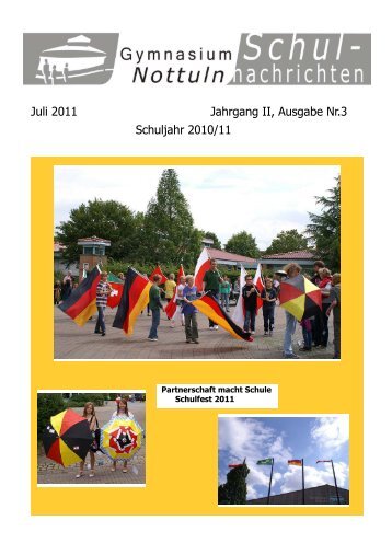 Juli 2011 Jahrgang II, Ausgabe Nr.3 Schuljahr - Gymnasium Nottuln