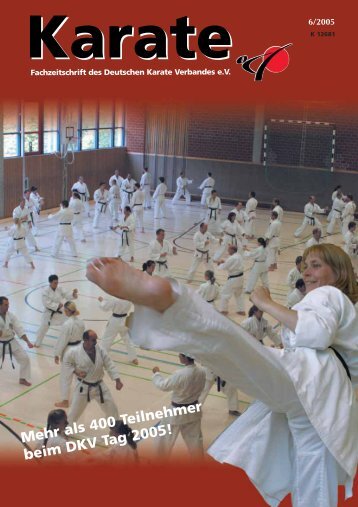 Mehr als400Teilnehmer beimDKVTag2005! - Chronik des Karate