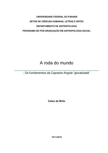 A roda do mundo: os fundamentos da Capoeira - DSpace ...