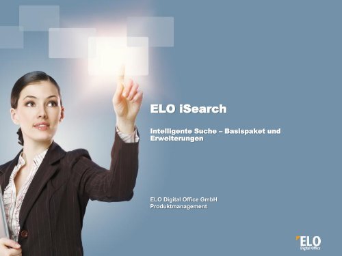 ELO iSearch: selbstlernendes DMS-basiertes Wissensmanagement