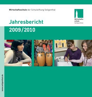 Jahresbericht 2009/2010 - irtschaftsschule Seligenthal