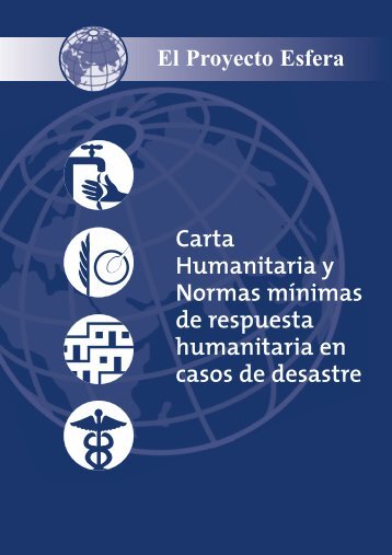 Carta Humanitaria y Normas mínimas de respuesta humanitaria en ...