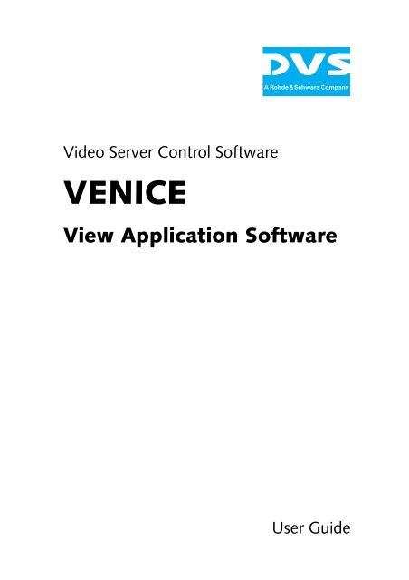 VENICE View Application Software User Guide (Version 1.0) - DVS