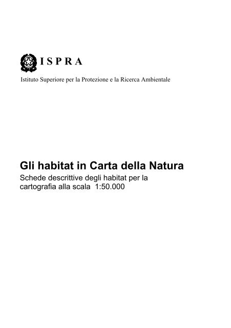 Gli habitat in carta della Natura - schede descrittive - Ispra