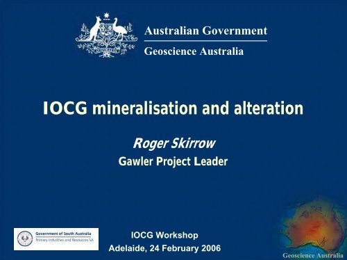 IOCG mineralisation and alteration - Geoscience Australia
