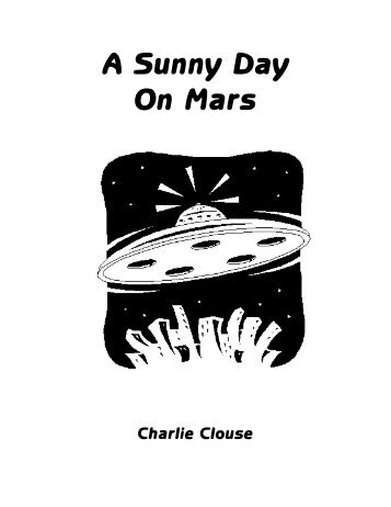 A Sunny Day On Mars - Hound Dog Books