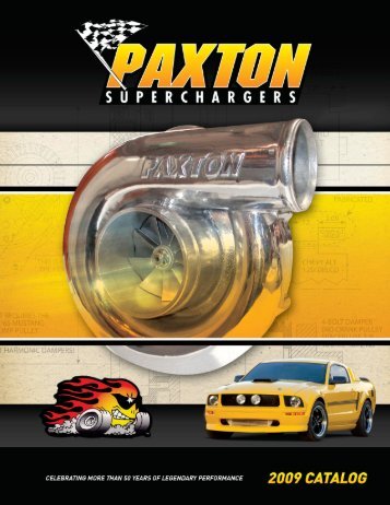 2009 - Paxton Superchargers - Performance Auto Parts and Truck ...