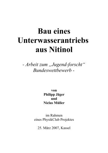 Bau eines Unterwasserantriebs aus Nitinol - PhysikClub Kassel