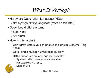 Hardware Description Language (HDL) Describes digital systems ...